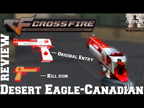 CrossFire North America 2.0: Desert Eagle-Canadian [Review]✔