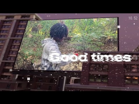 Good Times-(Official video) 
