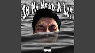 In My Head A Lot Music Video