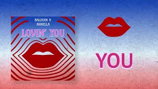 Annella & Balduin - Lovin' You