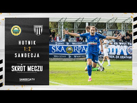 Hutnik Kraków - Sandecja Nowy Sącz 1:2 (1:0), skrót meczu | 07.10.2023