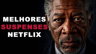 😱10 MELHORES FILMES DE SUSPENSE NA NETFLIX segundo A CRÍTICA