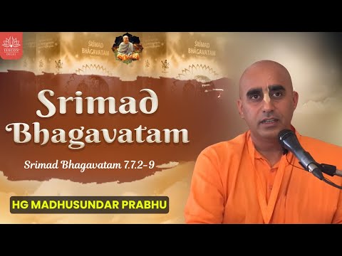Why Indra Feared the Unborn Child of Hiraṇyakaśipu’s Wife ? || HG Madhusundar Prabhu || SB 7.7.2-9