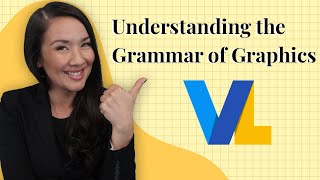 Decoding Vega-Lite: Mastering the Grammar of Graphics for Intuitive Data Visualizations