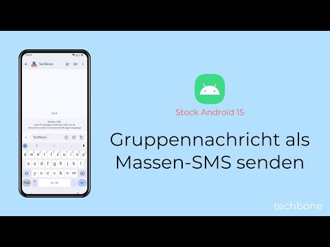 Gruppennachricht als Massen-SMS senden [Android 15]
