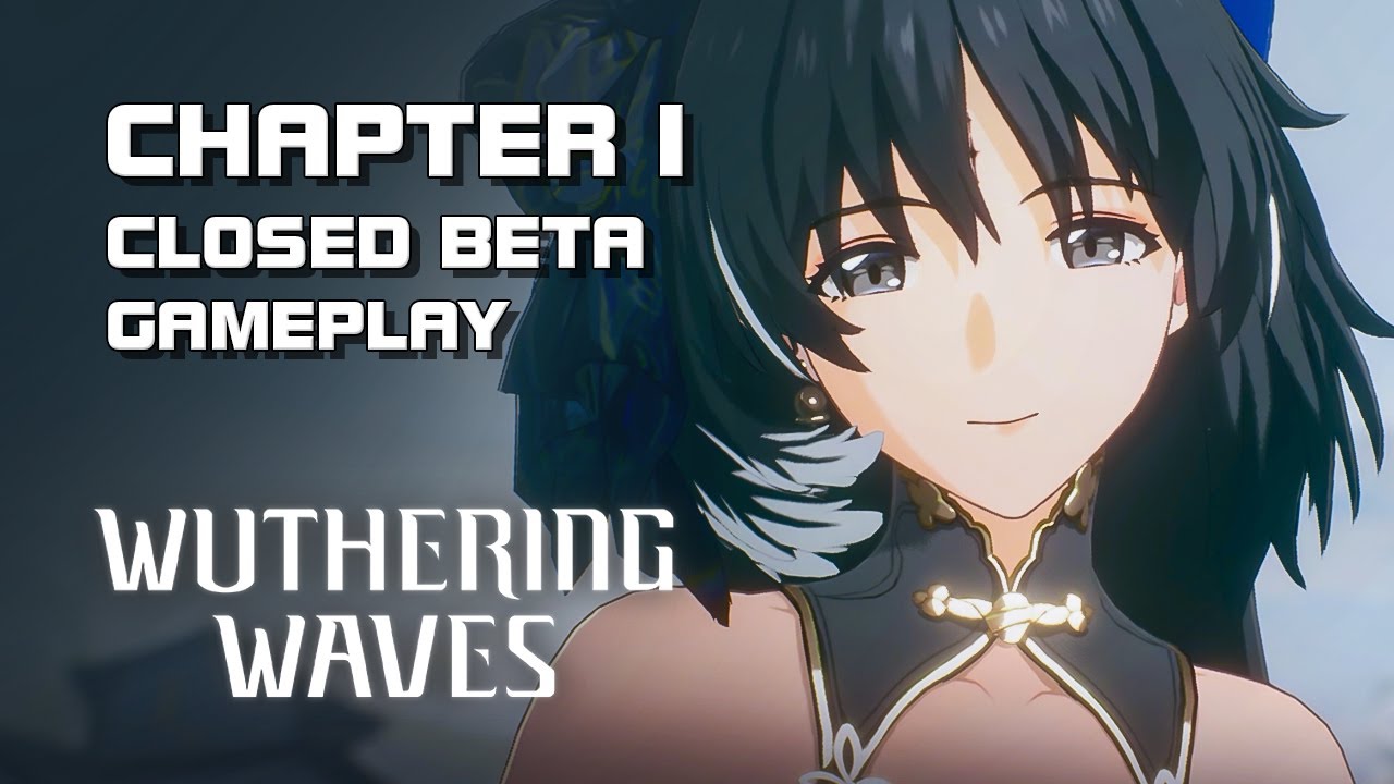 Wuthering Waves - Chapter 1 Gameplay (Closed Beta) - PC Version - EN