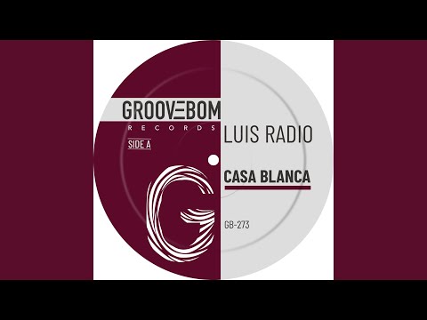 Casa Blanca (Original Mix)
