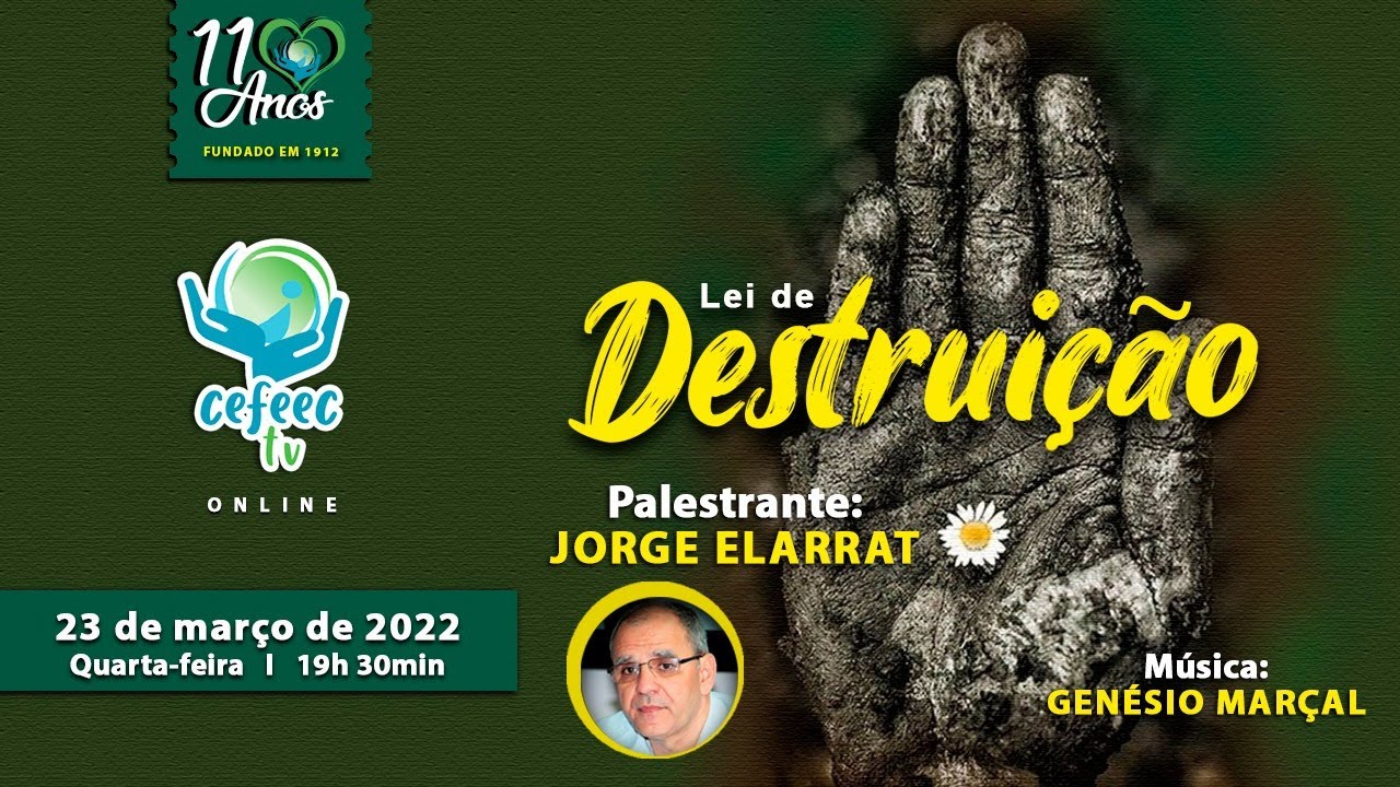 Palestra online - Lei de Destruição - Jorge Elarrat