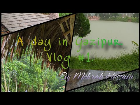 A day in Gazipur | Kazi Resort | English Olympiad | Mehrab Hossain. 
