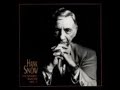 The First Hurt ~ Hank Snow (1981)