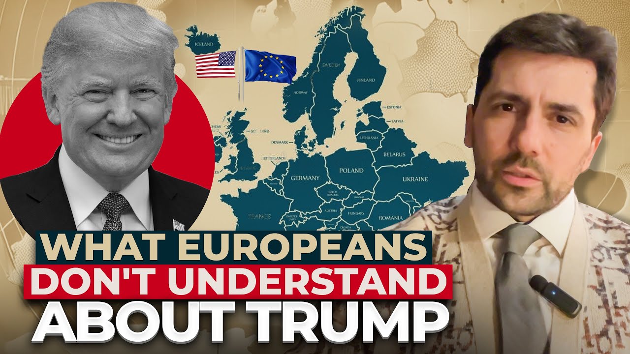 What Europeans Don't Understand about Trump