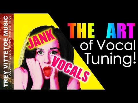 The Art of VOCAL TUNING!