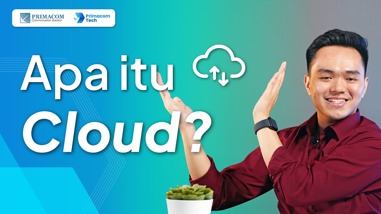 Apa itu Cloud? | Primacom Tech