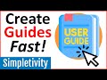 How To Create Step By Step Guides Users Will LOVE