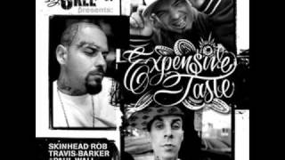 Expensive Taste  feat. B-Real & Too Short  Famous Anthem