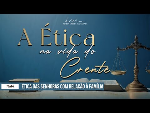 Ética — Senhoras e família