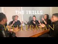 The Trills - Wellerman (Sea Shanty) opb. Nathan Evans