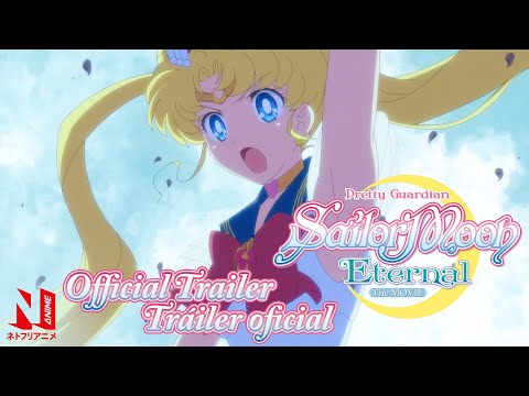Tráiler Pretty Guardian Sailor Moon Eternal: La Película – Parte 1 2021