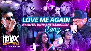 Download lagu LOVE ME AGAIN Song Live Performance | Havoc Brothers Live In Chennai | Naan Yen Unnai Ninaikiren mp3 Download lagu LOVE ME AGAIN Song Live Performance | Havoc Brothers Live In Chennai | Naan Yen Unnai Ninaikiren mp3