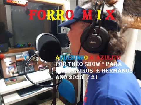 Forro Mix Azulzinho Do Vovô & Azulito Del Abuelo - Théo Tavares
