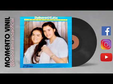 Canção Do Exílio - Débora e Leia