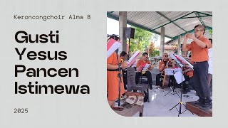 Download lagu Gusti Yesus Pancen Istimewa - Keroncong Koor - Gantang 2025 mp3