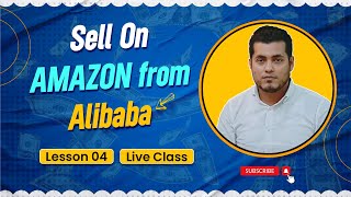 How to Sell on Amazon from Alibaba | Amazon FBA Bangla Tutorial 2024 for Beginners | Rubel Hossain