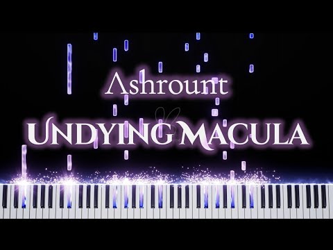 [Arcaea] Ashrount - Undying Macula piano cover tutorial