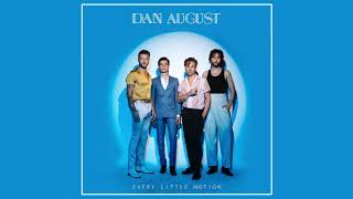 Dan August - Loved By Me video