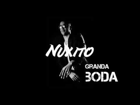 Nuxito - Granda Boda [2016]