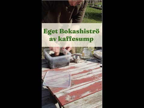 Eget Bokashiströ av kaffesump - Trädgårdshacks med GardenR