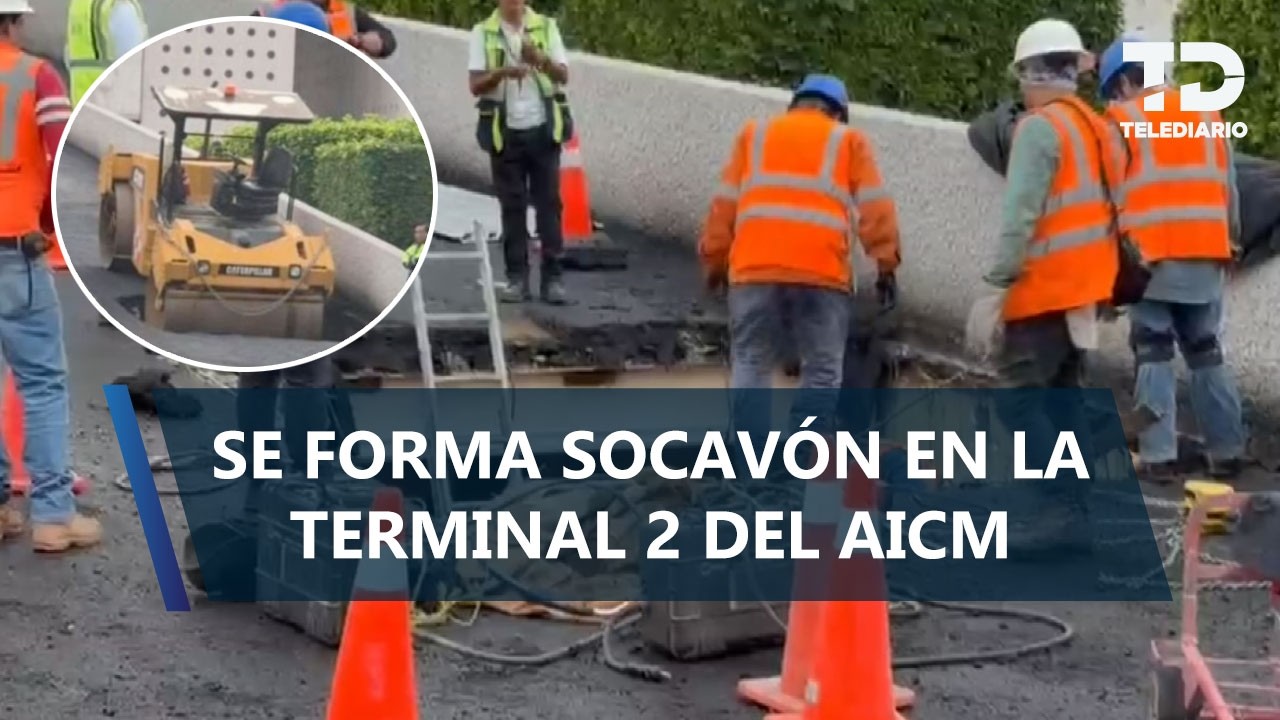Se abre socavón en acceso a la Terminal 2 del AICM; cae máquina pavimentadora