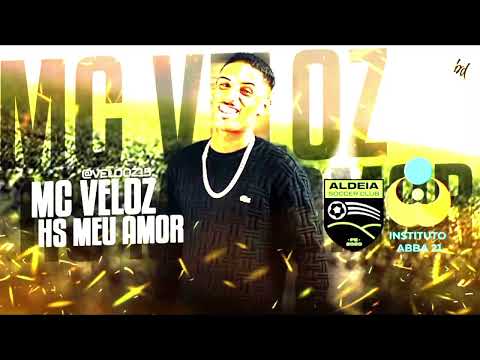 - MC VELOZ - HS MEU AMOR - PRODUÇÃO (ESLLEY NO BEAT)