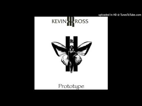 Kevin Ross - Prototype