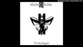 Kevin Ross - Prototype