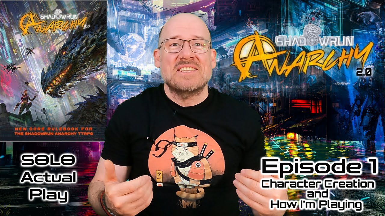 Shadowrun Anarchy 2.0 | Actual Solo Play | Ep 1 | Create a Character