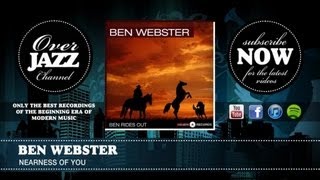 Ben Webster - Nearness of You (1953)