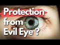 How to Protect Yourself from EVIL EYE