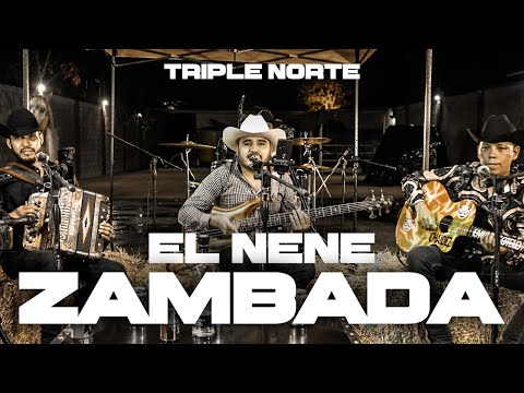 El Nene Zambada - Triple Norte
