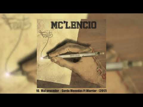 Warrior Rapper School Feat Gordo Moneda$ - Mal Proceder (2017) (track 10)