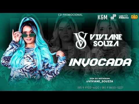 Viviane Souza - Invocada