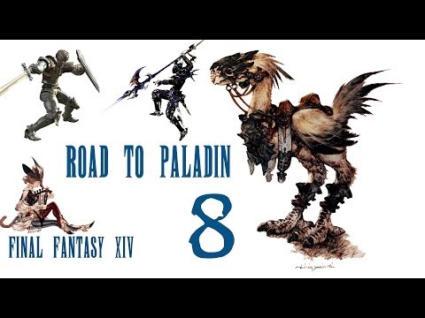 Road to Becoming a Paladin- Final Fantasy XIV A Realm...