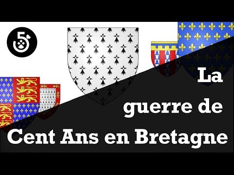 La Guerre de Cent Ans en Bretagne