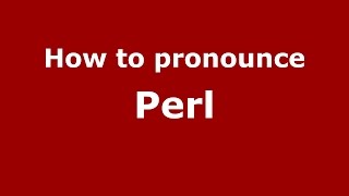 How to pronounce Perl