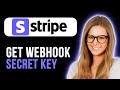 How To Get Stripe Webhook Secret Key Super Simple