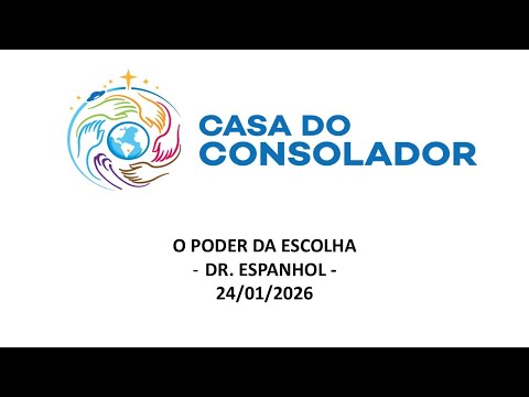 O PODER DA ESCOLHA DR. ESPANHOL -  24/01/2026