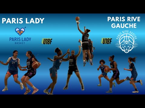 PARIS LADY VS PARIS RIVE GAUCHE U18F ( 4emes journées 