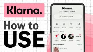 How To Use Klarna | Tutorial Klarna 2026