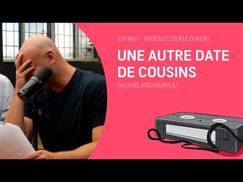 Couple Ouvert Clip - Une autre date de cousins