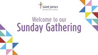 St James Sunday Gathering 28 February 2021